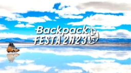 【大阪・福岡・東京】2/23、2/27 & 3/11「BackpackFESTA 2023」開催